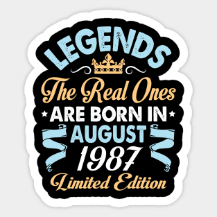 Legends The Real Ones Are Born In August 1977 Happy Birthday 43 Years Old Limited Edition Sticker